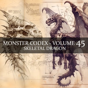 16 pages Monster Codex Volume 45, Monster Bestiaire Vol 45, 16 JPG Squelette Dragon Bestiaire Fantasy Codex, Undead Dragon Grimoire Junk Journal