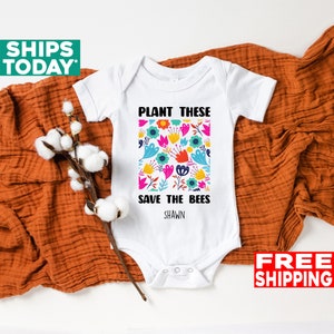 Plant These Save Bees Baby Onesie® Cute Bees Onesie® Custom Cute Flowers Onesie® Personalized Flowers Onesie® Custom Bees Onesie®