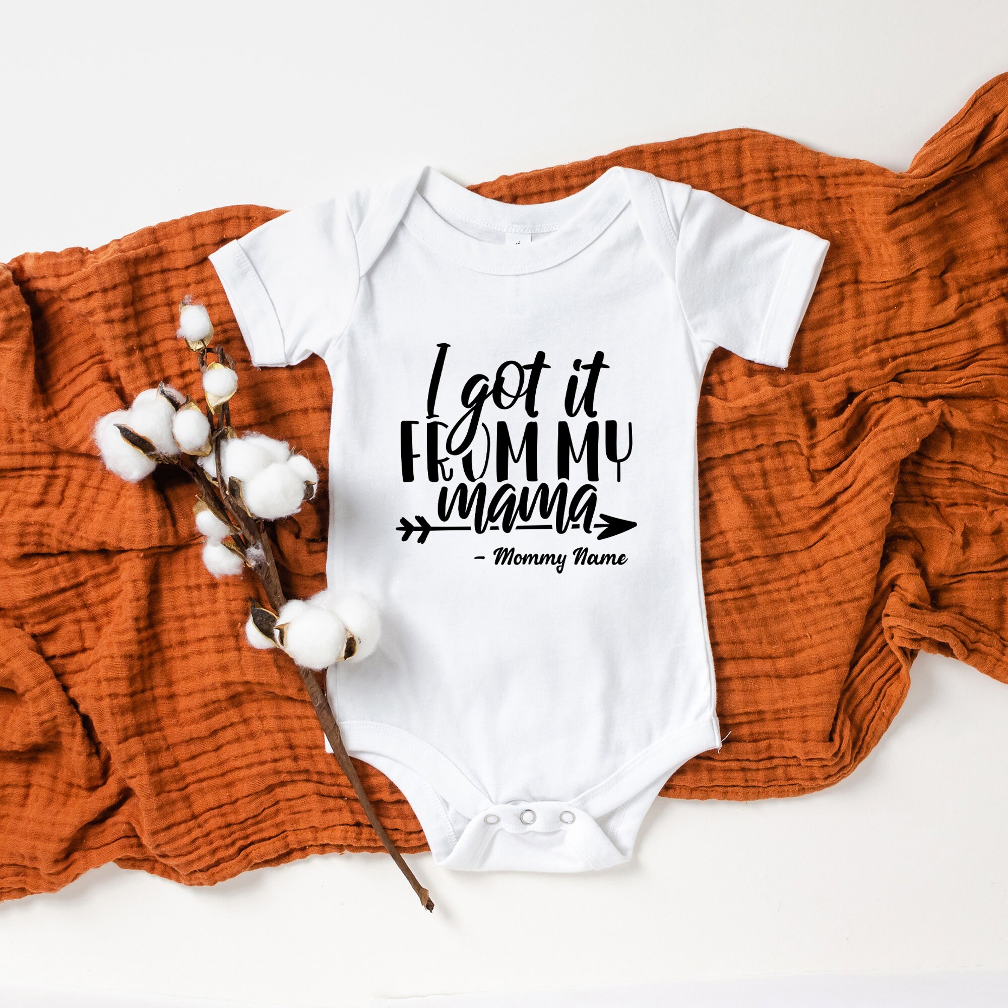 I Got It From My Mama Baby Onesie Cute Baby Clothes Funny Etsy