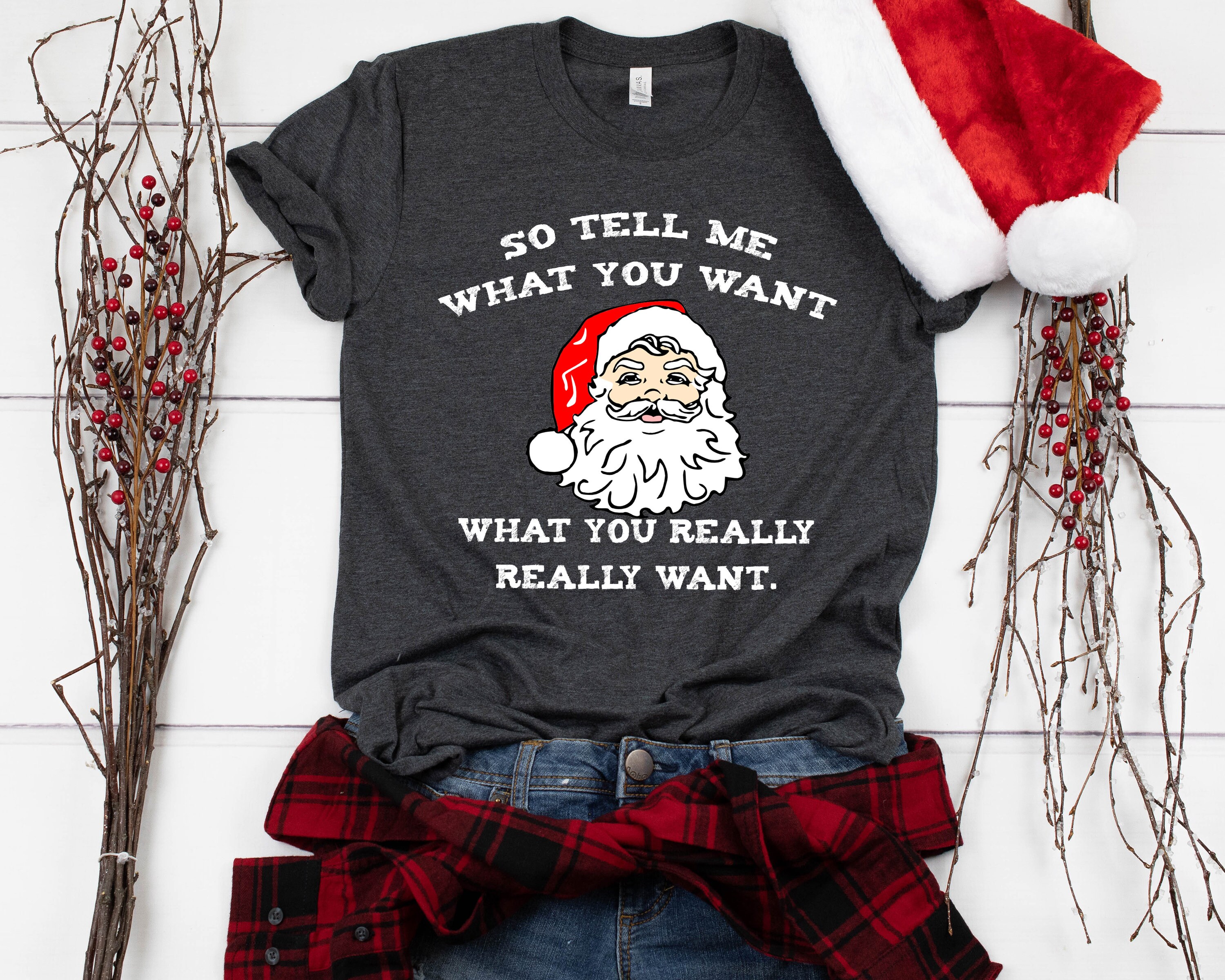 So Tell Me What You Want What You Really Really Want Tshirt Etsy