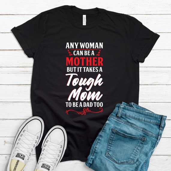 funny single mom shirts