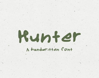 Hunter - A Handwritten Font, Messy Font Typeface / TTF & OTF