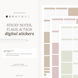 May include: A digital sticker set featuring sticky notes, flags, and tags in a muted color palette. The text reads: STICKY NOTES, FLAGS, & TAGS digital stickers, file types, Goodnotes elements, Noteful elements, and individual PNGs, 306 total stickers.