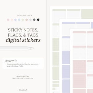 May include: A digital sticker set featuring sticky notes, flags, and tags in a pastel color palette. The text reads: STICKY NOTES, FLAGS, & TAGS digital stickers, PASTELS COLOR PALETTE, file types, Goodnotes elements, Noteful elements, and individual PNGs.