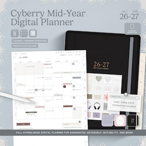 May include: A digital planner titled Cyberry Mid-Year Digital Planner 26-27 displayed on a tablet screen. The interface shows a July 2026 calendar page with a white stylus, various sticker icons, and a note stating make today worth remembering everyday.