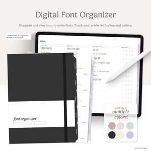 May include: A digital font organiser with a black cover and white band, next to a tablet displaying font details. The text "Digital Font Organizer" and "font organiser" are visible. A stylus and colour options are also shown.