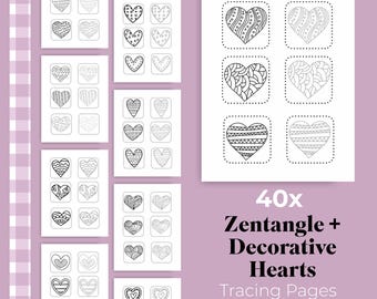 40 Zentangle & Decorative Heart Tracing Pages | Valentine’s Day Calm | Mindful Tracing + Coloring | Anxiety Relief Printable I Self-Love