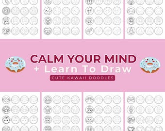 Calm Your Mind  Learn to Draw Cute Kawaii Doodles | Easy Drawing Practice | Printable PDF | Anxiety Relief Activity | Beginner Doodle Bundle