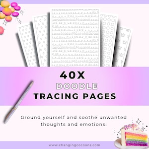 以下が含まれることがあります： ハート、ダイヤモンド、円など、さまざまなパターンが描かれた落書きトレースページ。画像には「40X DOODLE TRACING PAGES」と「Ground yourself and soothe unwanted thoughts and emotions」というテキストが含まれています。