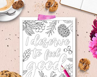 Affirmation Coloring Page: I Deserve to Feel Good (Digital Print PDF Download) Mindfulness for anxiety, Affirmation For Kids + Adults