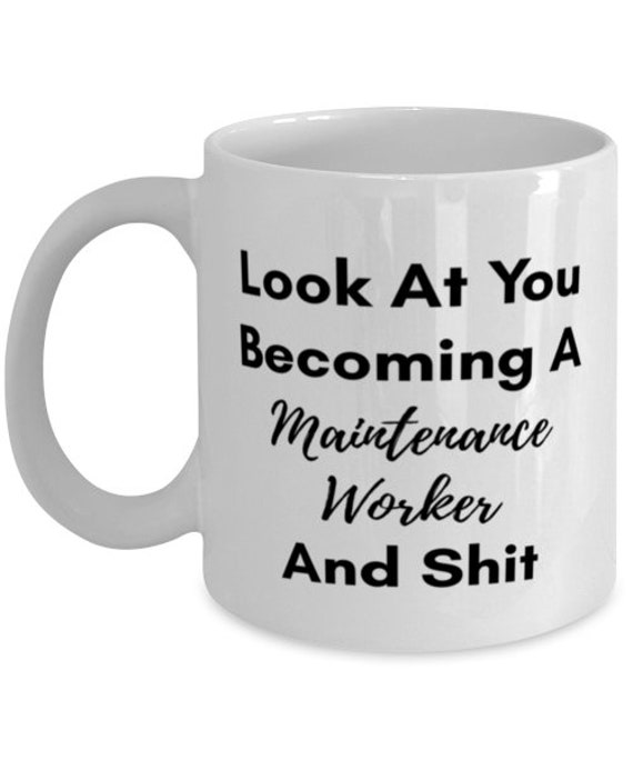 Maintenance Worker Coffee Mug Maintenance Worker Gifts Etsy
