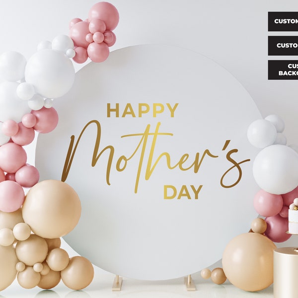 Round Backdrop, Happy Mother's Day Round Backdrop, Gold Mother's Day Round Background, Mother's Day Round Photography Banner Elastic Band