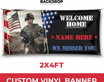 Welcome Home US Army We missed You Custom Design Included Vinyl Banner