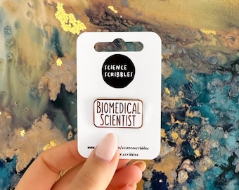 Biomedical Scientist Hard Enamel Pin Badge - White or Black