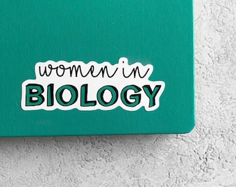 Women in Biology Sticker - Science Sticker - Green