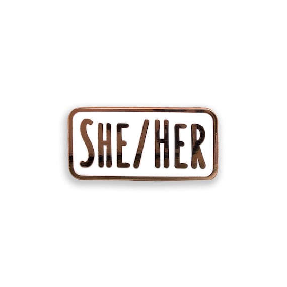 She/Her Pronoun Enamel Pin, Pronoun Pin Badge, Pronoun Gift
