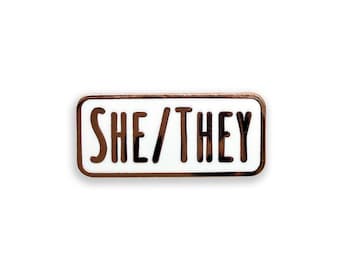 She/They Pronoun Enamel Pin, Pronoun Badge, Pronoun Gift