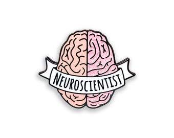 Neuroscientist Enamel Pin, Neuroscience Badge, Neuroscience Science Gift