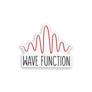 Wave Function Vinyl Sticker, Quantum Physics Decal, Physics Science Gift