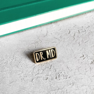 Dr, MD Hard Enamel Pin Badge - Black and Gold