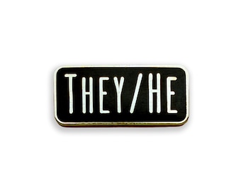 They/He Pronoun Enamel Pin, Pronoun Pin Badge, Pronoun Gift
