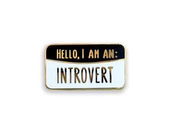 Introvert Emaille Pin, Introvert Abzeichen, Introvert Geschenk