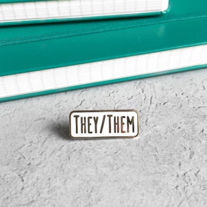 They/Them Pronoun Hard Enamel Pin Badge