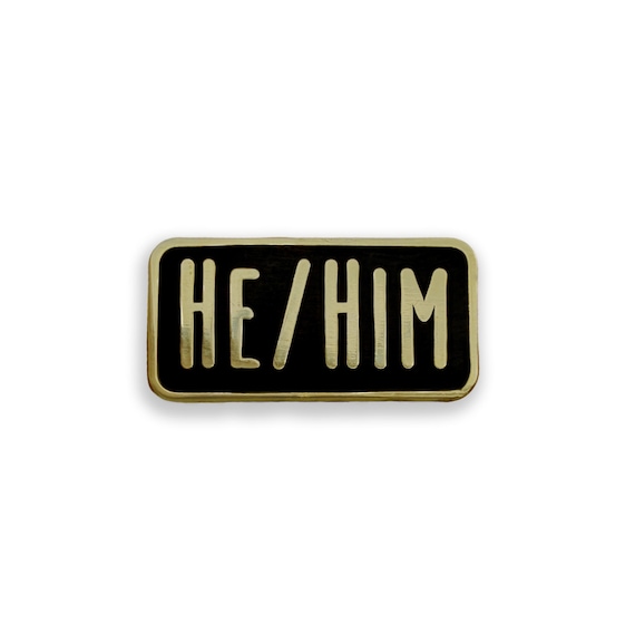 He/Him Pronoun Enamel Pin, Pronoun Badge, Pronoun Gift