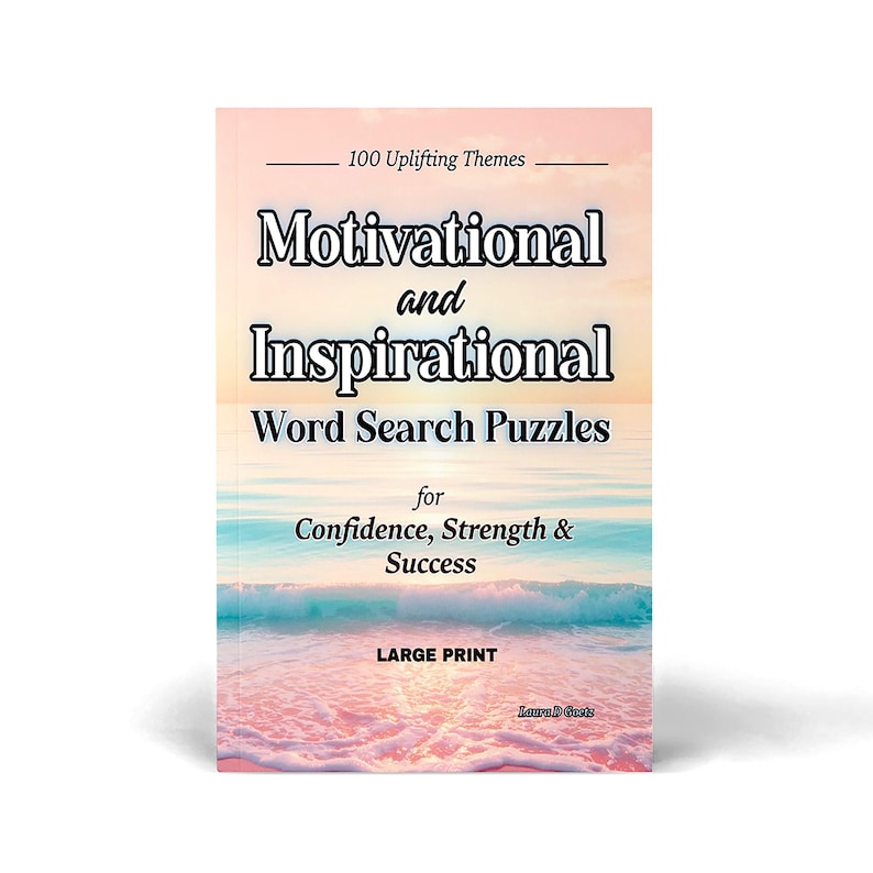 Może przedstawiać: Okładka książki z tytułem "Motivational and Inspirational Word Search Puzzles" dużymi, pogrubionymi literami. Okładka przedstawia scenę na plaży z r&oacute;żowo-niebieskim gradientem i tekstem "for Confidence, Strength & Success". Książka jest oznaczona jako "LARGE PRINT".