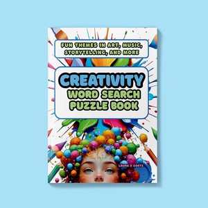 以下が含まれることがあります： 「Creativity Word Search Puzzle Book」というタイトルのカラフルな本の表紙。表紙には、カラフルなペイントスプラッシュと「Fun Themes in Art, Music, Storytelling, and More」というテキストが描かれた女性の顔が描かれています。
