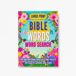 Large Print Bible Word Search Puzzle Book: 100 Uplifting Puzzles