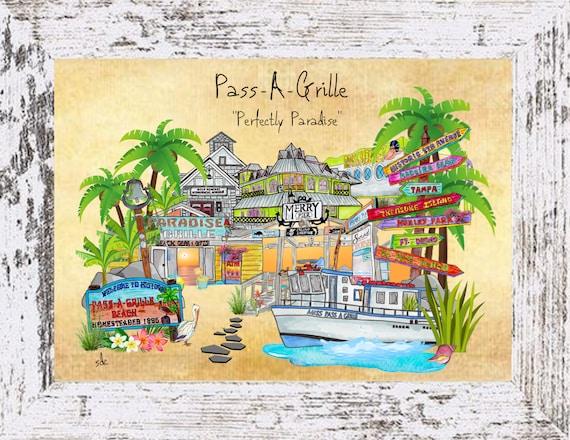 Pass-A-Grille Art Print, Merry Pier, Paradise Grille, Gulf Beaches Historical Museum, Brass Monkey, Hurricane Seafood, Miss Pass-A-Grille
