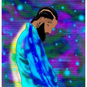 May include: A vibrant art print featuring a side profile of a man with intricate braided hair and a beard, wearing a blue jacket. The background is filled with text and colorful accents, including the words "Nipsey Hussle."