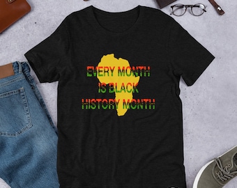 Black History Month Is All Year Tee Africa Wakanda Unisex T-Shirt