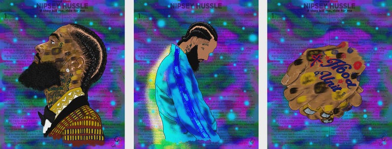 May include: A triptych of digital art prints featuring Nipsey Hussle. The first shows a profile view with detailed facial features and a patterned jacket. The second depicts a figure in a blue jacket. The third shows a hand with the words "Hood Unit".