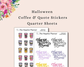 Halloween Coffee Cups & Quotes Sticker Sheets - 2023 Cute Holiday Themed Coffee Cups for Planners and Journals