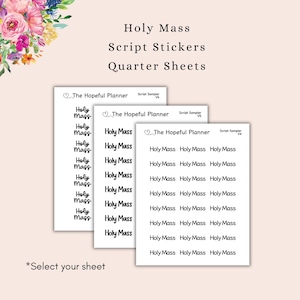 Holy Mass *NEW* script sticker sheets - Catholic Stickers for Planners, Journals and Paper Wall Calendars