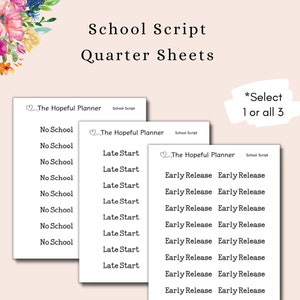 May include: Three printable sheets of school schedule stickers. The stickers are white with black text. The first sheet has "No School" repeated eight times. The second sheet has "Late Start" repeated eight times. The third sheet has "Early Release" repeated eight times.