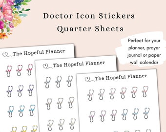 May include: Three sheets of stickers featuring pastel colored stethoscope icons. Each sheet has the text "The Hopeful Planner" and includes 8 icons. The text "Doctor Icons - Pastels" and "*24 stickers" are also included.