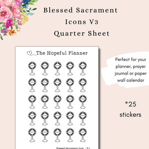 Blessed Sacrament Sticker Sheet V3 - Holy Hour Reminder - Catholic Adoration stickers for Planners & Wall Calendars