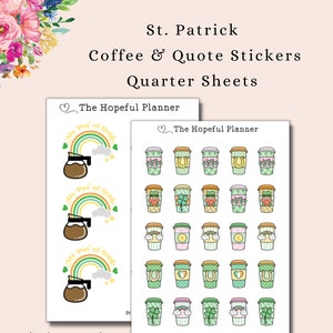 St. Patrick Coffee Cup &Quote Stickers - St. Patty's Day Thema Koffie / Thee Kopjes - 2023 Holiday Coffee Theme Planner stickervellen