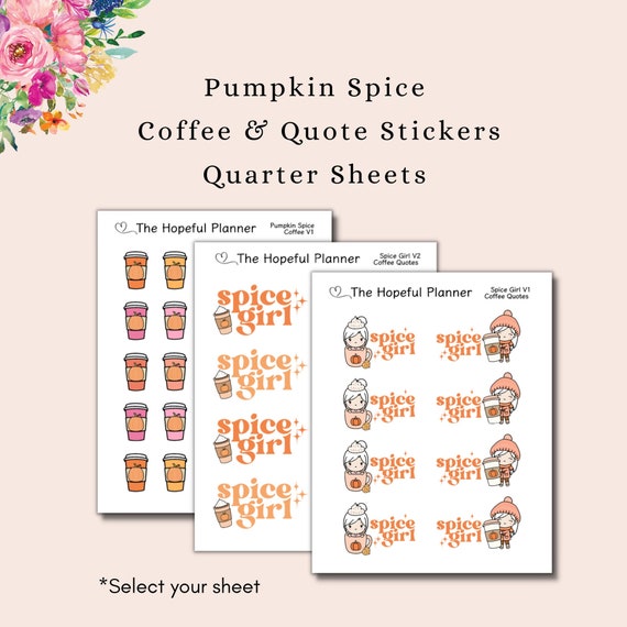 Pumpkin Spice Coffee Quotes Stickers - Cute Fall Coffee Sticker Sheet - Autumn Pumpkin Spice Girl stickers for planners and journals