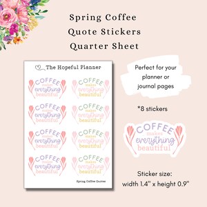 Spring V2 Coffee Cup & Quote Stickers Spring Themed Coffee / Tea Cups 2023 Holiday Coffee Theme Planner sticker sheets Quotes