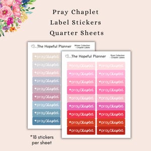 May include: Two sheets of stickers with the text "Pray Chaplet" in a cursive font. The stickers are in various shades of pink, red, and blue. Each sheet has 18 stickers and the text "*18 stickers per sheet" is at the bottom of the image.