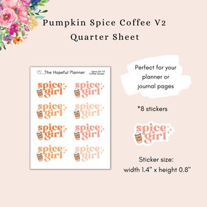 Pu&ograve; includere: Un foglio di otto adesivi con un design di una tazza di caff&egrave; con il testo "spice girl" in un font retr&ograve;. Gli adesivi sono perfetti per planner e diari. Il foglio &egrave; etichettato "Pumpkin Spice Coffee V2 Quarter Sheet" e "The Hopeful Planner". Gli adesivi sono larghi 1,4 pollici e alti 0,8 pollici.