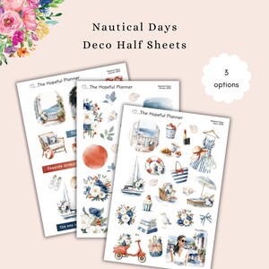 May include: Three sheets of nautical-themed planner stickers. The stickers feature watercolor illustrations of sailboats, beach scenes, flowers, and nautical elements. The text "Nautical Days Deco Half Sheets" is at the top.