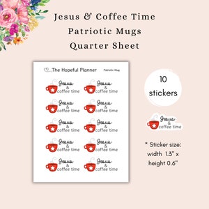 May include: A sheet of 10 red and white coffee mug stickers with the text "Jesus & coffee time". The stickers are 1.3 inches wide and 0.6 inches tall.