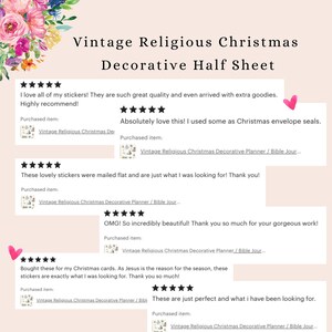 May include: Five customer reviews for a set of vintage religious Christmas decorative planner stickers. The reviews are positive and include the text "I love all of my stickers! They are such great quality and even arrived with extra goodies. Highly recommend!" and "Absolutely love this! I used some as Christmas envelope seals."