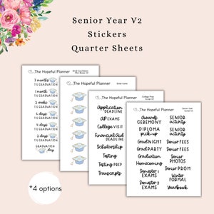 May include: Four sheets of stickers for senior year. The stickers are in blue, black, and white. The stickers include graduation countdown, application deadlines, awards ceremony, senior activities, and more.