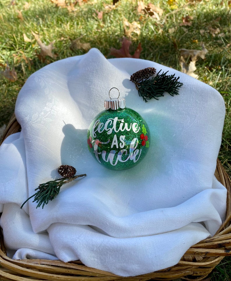 Festive AF Ornament Funny Ornament Adult Ornament Holiday Etsy
